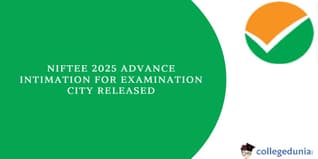 NIFTEE 2025: Advance Intimation for Examination City Released